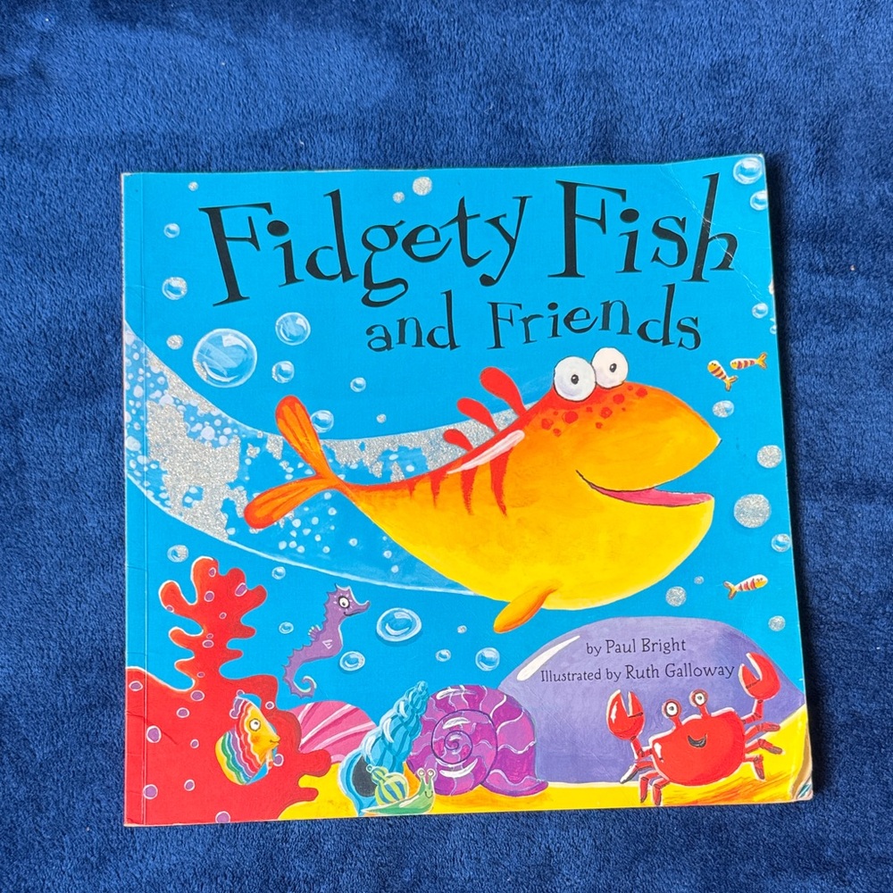 Fidgety Fish and Friends Children's Book